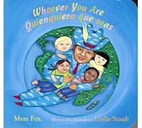 Whoever You Are/Quienquiera que seas: Bilingual English-Spanish