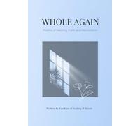 Whole Again: Poems of Healing, Faith, and Restoration