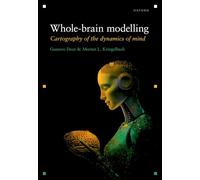 Whole-brain modelling: Cartography of the Dynamics of Mind