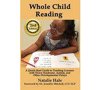 Whole Child Reading: A Quick-Start Guide to Teaching Learners with Down Syndrome, Autism, and Other Developmental Delays (2)