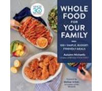 Whole Food For Your Family (ebook)