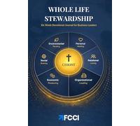 Whole Life Stewardship 6-W evotional Journal