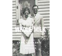 Whole Milk: Stories of Life on a Dairy Farm