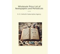 Wholesale Price List of Newspapers and Periodicals (Classic Books)