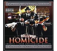 Whoo Kid & a Cast of - Hollywood Homicide