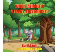 Who's Afraid of a Teeny, Tiny Mouse?