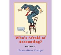 Who's Afraid of Accounting?: Volume 3