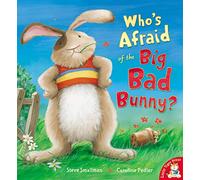 Who's Afraid of the Big Bad Bunny?
