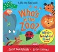 Whos At The Zoo? A What The Ladybird Heard Book