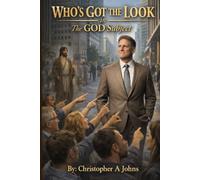 WHO'S GOT THE LOOK in The GOD subject