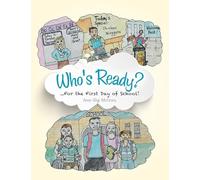 Who's Ready?: ...For the First Day of School!