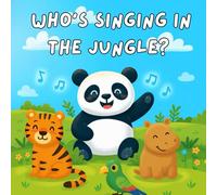 Who's singing in the jungle ?: Animal Coloring & Sing-Along Melodies for Kids with QR Code