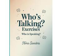 Who's Talking? Exercises: Who is speaking?