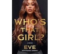 Who's That Girl?: A Memoir