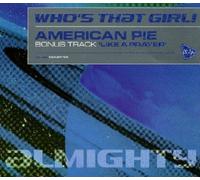 Who's That Girl - American Pie [Import]