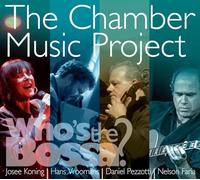Who'S the Bossa? - The Chamber Music Project