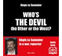 Whos The Devil: The Other Or The West? (audiolibro)