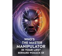 Who's The Master Manipulator In Your Life: Breaking Free From People Controlling Me!