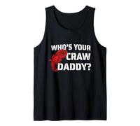 Who's Your Craw Daddy, Divertido diseño de Cangrejo hervir cajún Regalo Camiseta sin Mangas