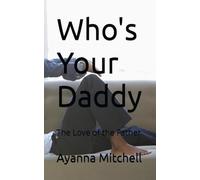 Who's Your Daddy: The Love of the Father