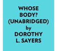 Whose Body? (unabridged) (audiolibro)