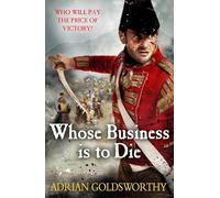 Whose Business is to Die (The Napoleonic Wars)