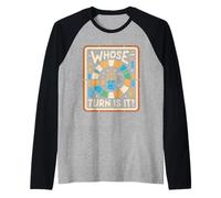 Whose Turn Is It Board Game Strategy Competitive -------- Camiseta Manga Raglan