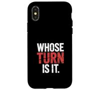 Whose Turn Is It Board Game Strategy Competitive - Carcasa para iPhone X/XS