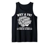 Why A V8 Because 2 Liter Is A Softdrink Not An Engine Car Camiseta sin Mangas