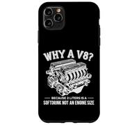 Why A V8 Because 2 Liter Is A Softdrink Not An Engine Car Carcasa para iPhone 11 Pro MAX