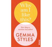 ¿Por qué soy así? – Tu camino hacia la salud mental – De la popular embajadora de la salud mental