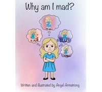 Why am I mad?