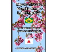 Why Are There So Many Scammers in Ipatinga-MG?: The Hidden Industry of Fraud and How to Fight Back