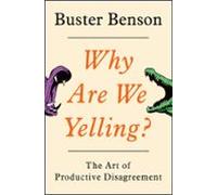 Why Are We Yelling? (ebook)