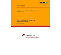 Why are women in leadership underrepresented?