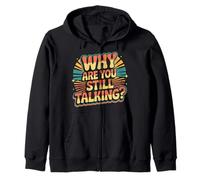 Why Are You Still Talking Introvert Social Limit Puns - Sudadera con Capucha