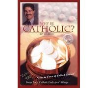 Why Be Catholic? / Catholic Dads Aren't Wimps [DVD]