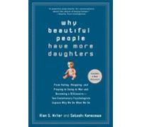 Why Beautiful People Have More Daughters (ebook)
