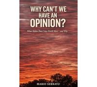 WHY CAN’T WE HAVE AN OPINION?: What Makes Their Voice Worth More - and Why