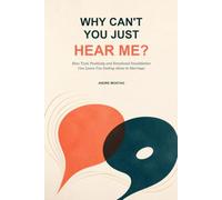 WHY CAN’T YOU JUST HEAR ME?: How Toxic Positivity and Emotional Invalidation Can Leave You Feeling Alone in Marriage