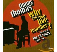 Why Can't We Live Together: The Best Of The TK Years 1972-'81