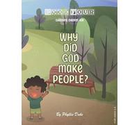 Why Did God Make People?