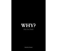 Why?: Did I Do That? Why Did They Do That?: 1 (Human Folly Series)