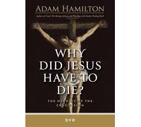 Why Did Jesus Have To Die? - DVD