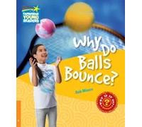 Why do Balls bounce? (A2 Level 6 Flyers) | Robert Moore