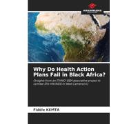 Why Do Health Action Plans Fail in Black Africa?