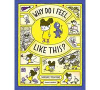 Why Do I Feel Like This?: Shinsuke Yoshitake