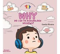 Why do I go to psychology sessions? (Social Stories Collection: Care)