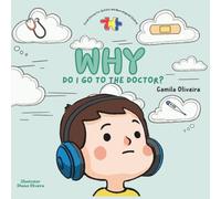 Why do I go to the doctor? (Social Stories Collection: Care)