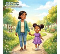 Why Do People Look Different?: A Gentle Story to Help Kids Celebrate Diversity, Kindness, and What Makes Everyone Special. Ages 3-7 (Everyday Big Deals)